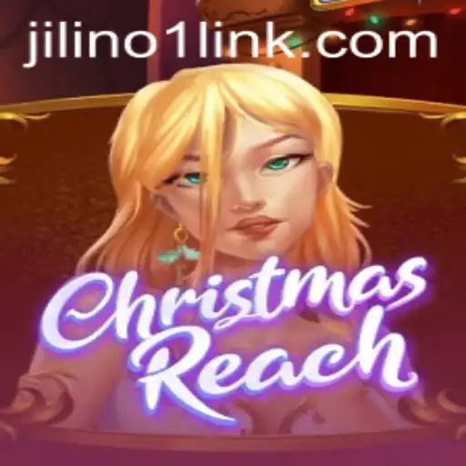 Explore the Magical World of ChristmasReach: A Comprehensive Guide
